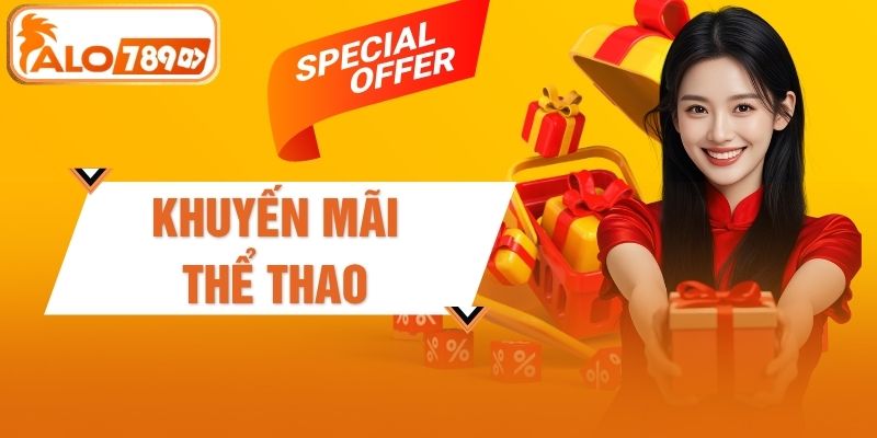 Khuyến Mãi Thể Thao ALO789 - Nhận Bảo Hiểm Thua 28,888K