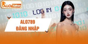 Hướng Dẫn ALO789 Đăng Nhập - Truy Cập Tài Khoản An Toàn